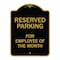 Signmission Designer Series-Reserved Parking For Employee Of The Month, 24" x 18", BG-1824-9763 A-DES-BG-1824-9763 - alternate 1